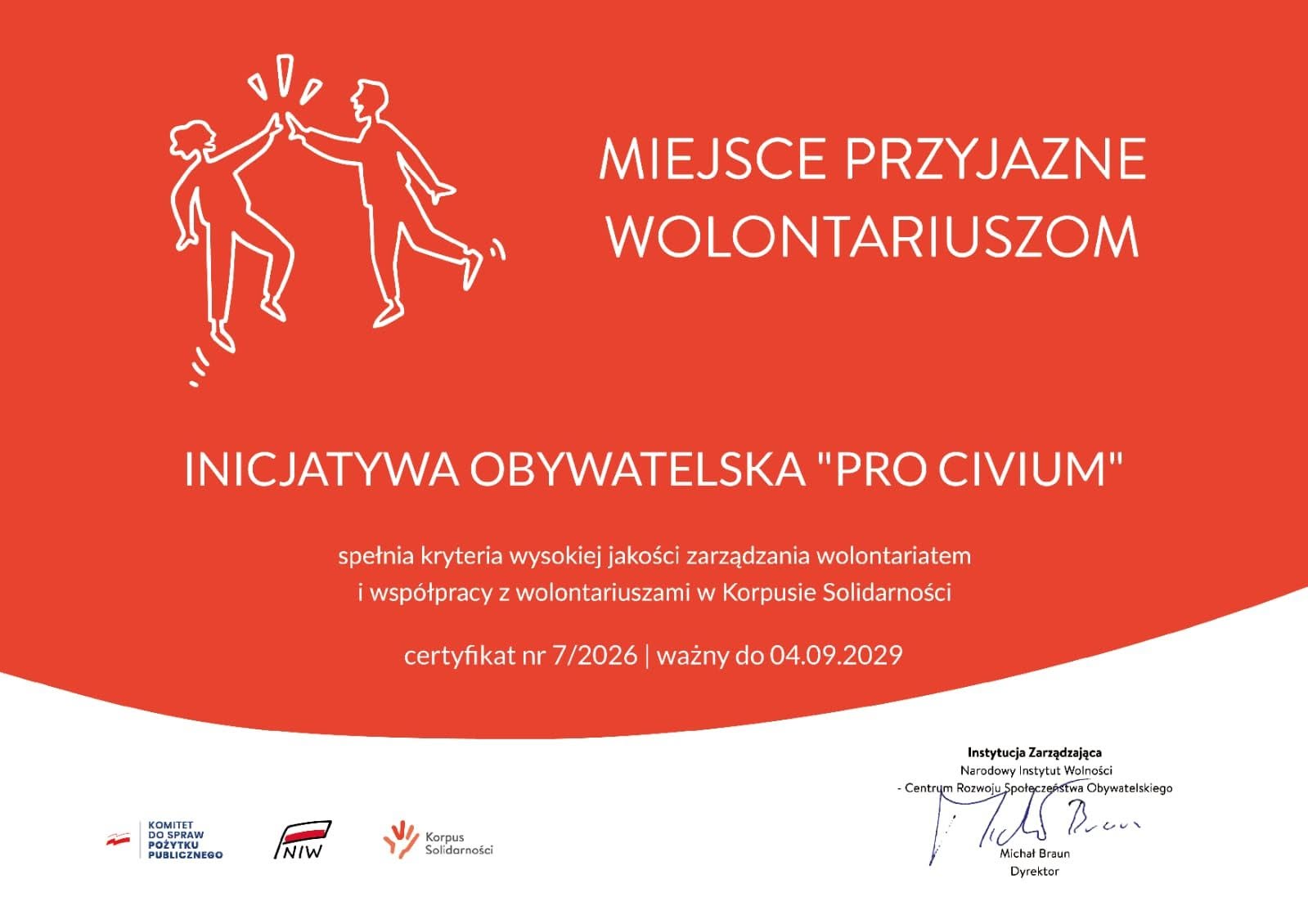 Certyfikat Miejsce Przyjazne Wolontariuszom dla Pro Civium, numer 7/2026